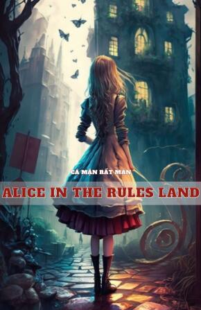 Alice In The Rules Land - P1